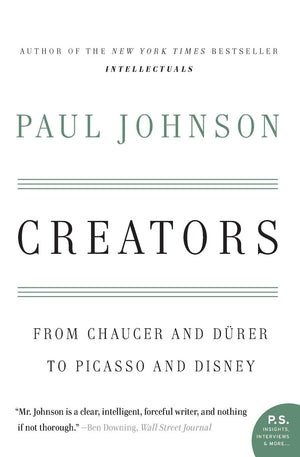 Creators: From Chaucer And Durer To Picasso And Disney