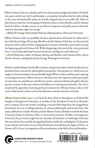 Bioethics and the Human Goods: An Introduction to Natural Law Bioethics,New