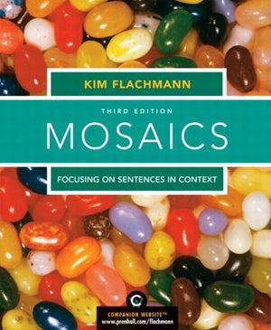 Mosaics: Focusing on Sentences in Context, with MyWritingLab Student Access Code Card, 3rd Edition,Used