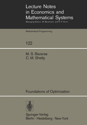 Foundations Of Optimization (Lecture Notes In Economics And Mathematical Systems, 122),Used