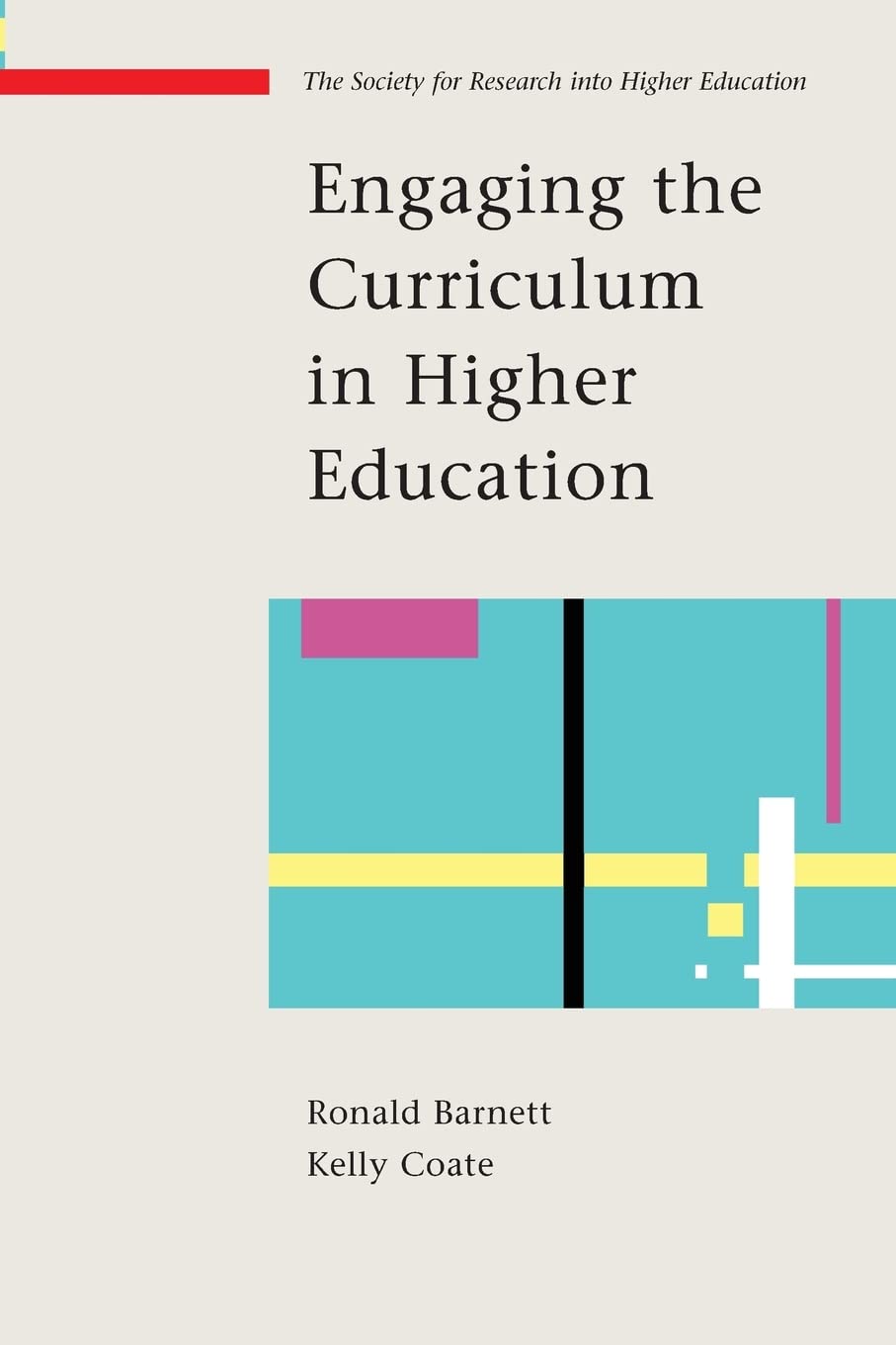Engaging the Curriculum (Society for Research Into Higher Education),Used