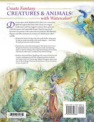 Dreamscapes Magical Menagerie: Creating Fantasy Creatures And Animals With Watercolor