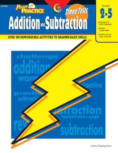 Creative Teaching Power Practice: Timed Tests in Addition and Subtraction, 2nd Grade  5th Grade Activity Workbook,Used