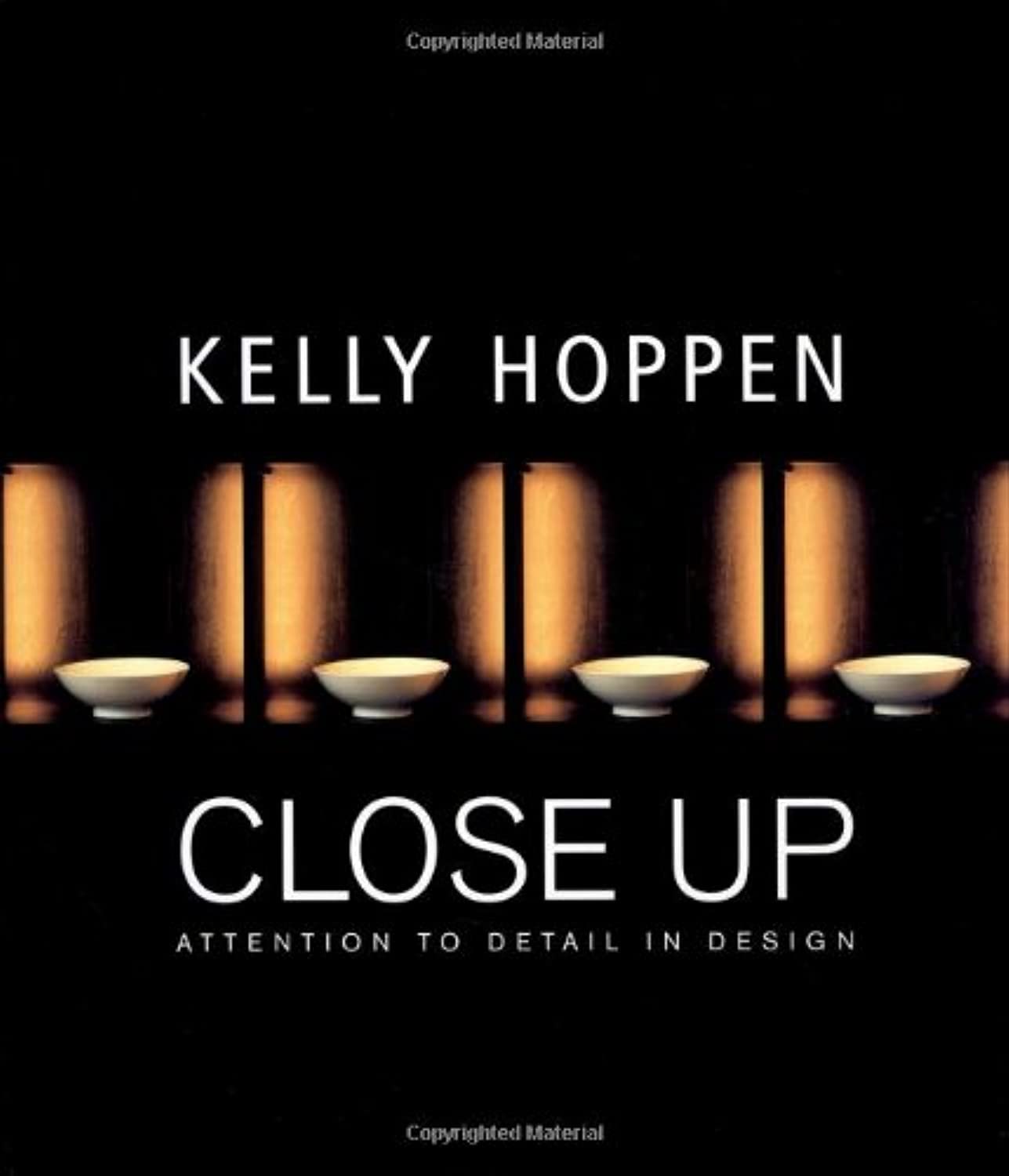 Kelly Hoppen Close Up : Attention to Detail in Design,Used