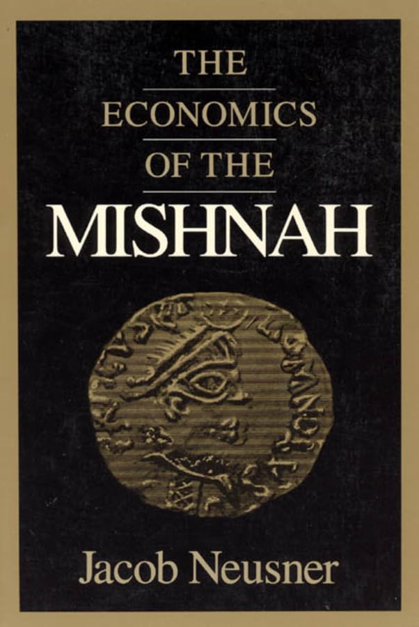 The Economics of the Mishnah (Chicago Studies in the History of Judaism),Used