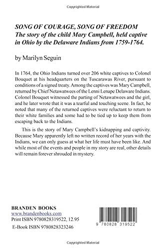 Song of Courage, Song of Freedom: The story of Mary Campbell Held captive in Ohio by the Delaware Indians from 1759?1764,Used