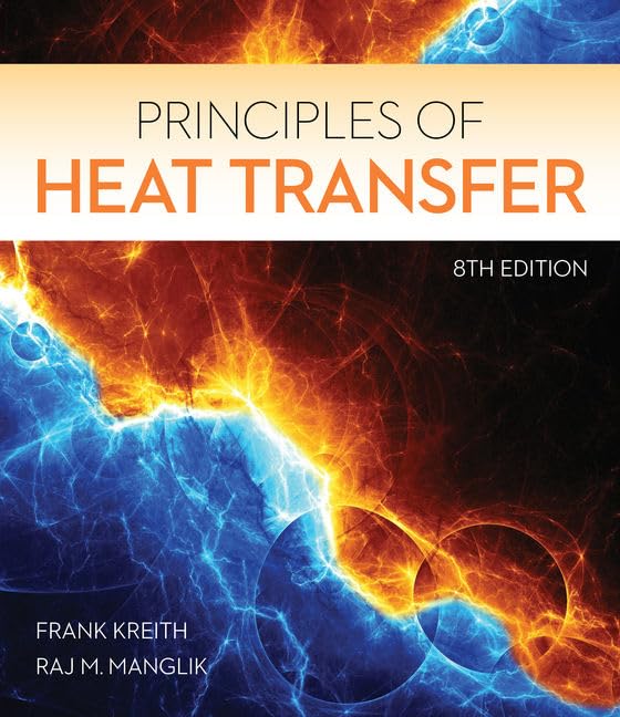 Principles of Heat Transfer (Activate Learning with these NEW titles from Engineering!),Used