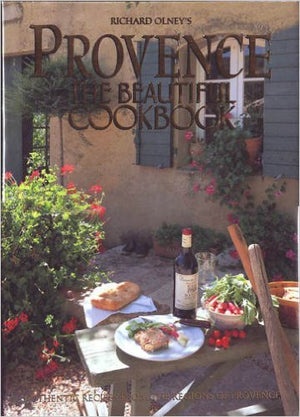 Provence: The Beautiful Cookbook [Hardcover] By Richard Olney (1993) Hardcover-used