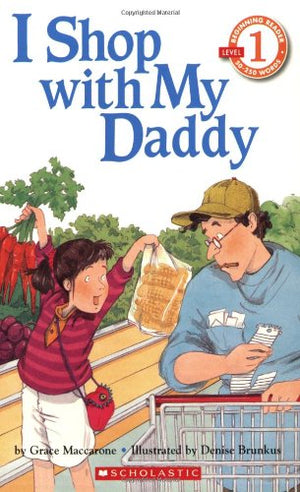 I Shop With My Daddy (level 1) (Hello Reader),Used