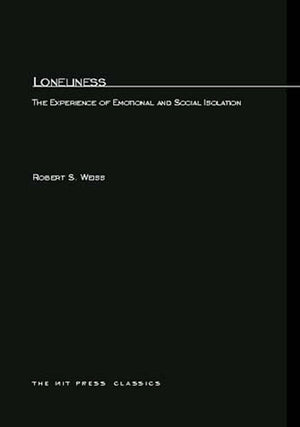 Loneliness: The Experience Of Emotional And Social Isolation (Mit Press)