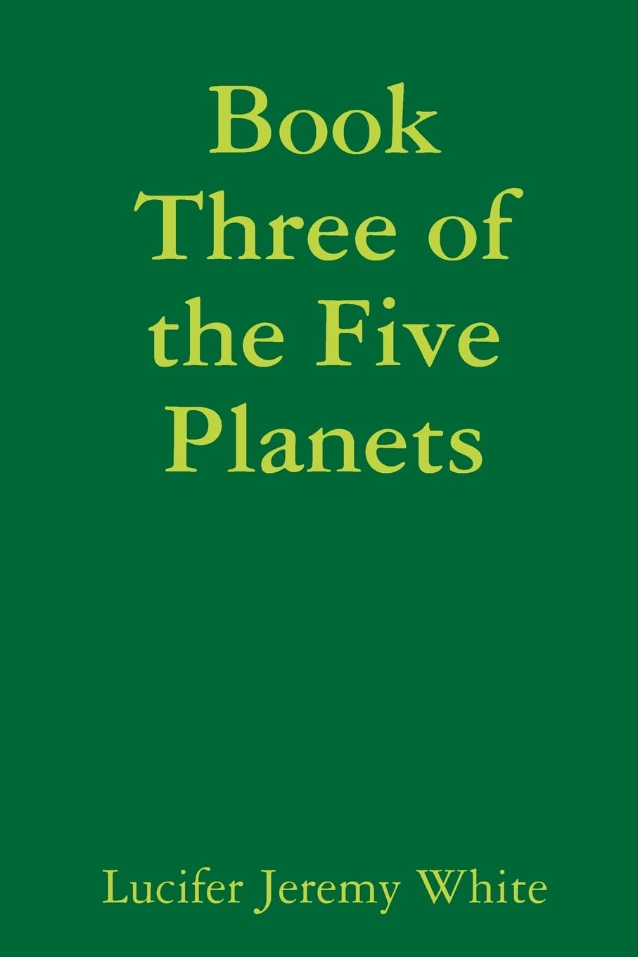 Book Three of the Five Planets,Used