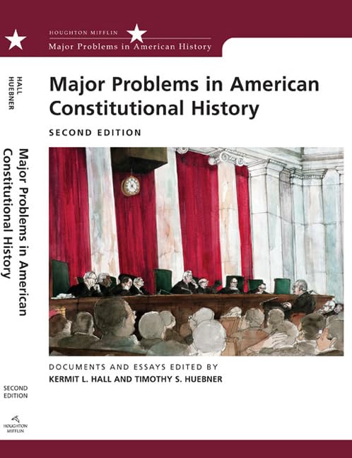 Major Problems in American Constitutional History: Documents and Essays (Major Problems in American History Series),Used