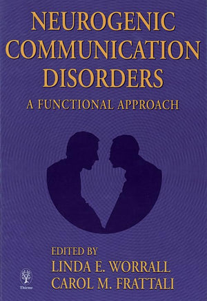 Neurogenic Communication Disorders: A Functional Approach,Used