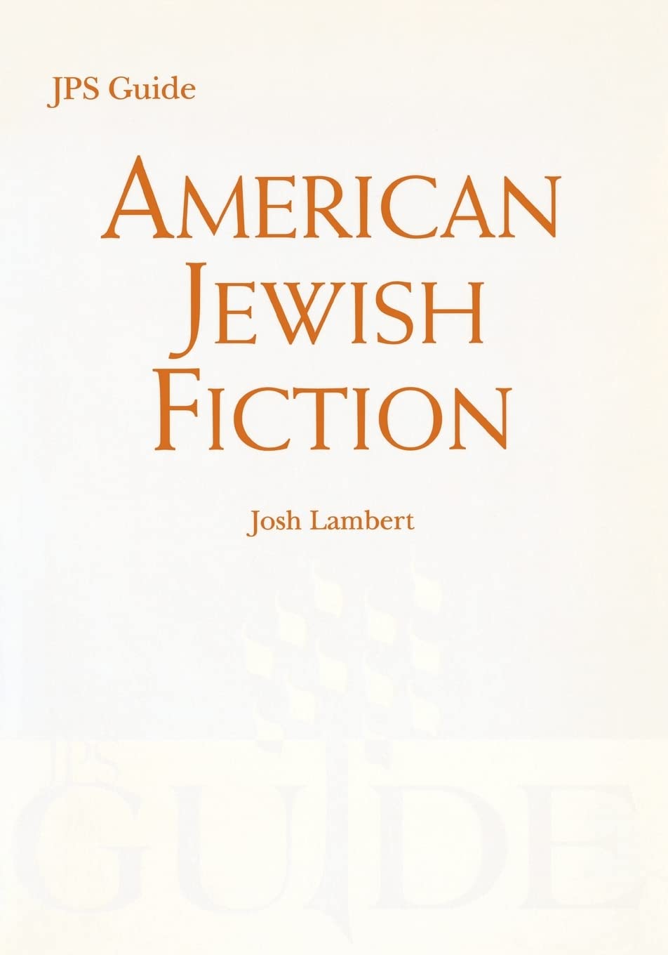 American Jewish Fiction: A Jps Guide (Jps Desk Reference),New