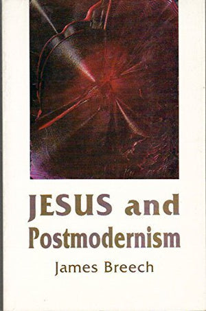 Jesus and Postmodernism,Used