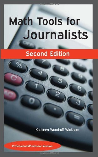 Math Tools for Journalists: Professor/Professional Version,Used