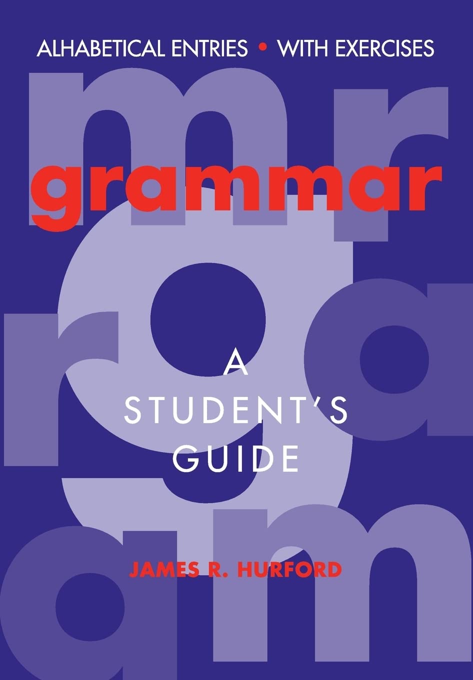 Grammar: A Student'S Guide