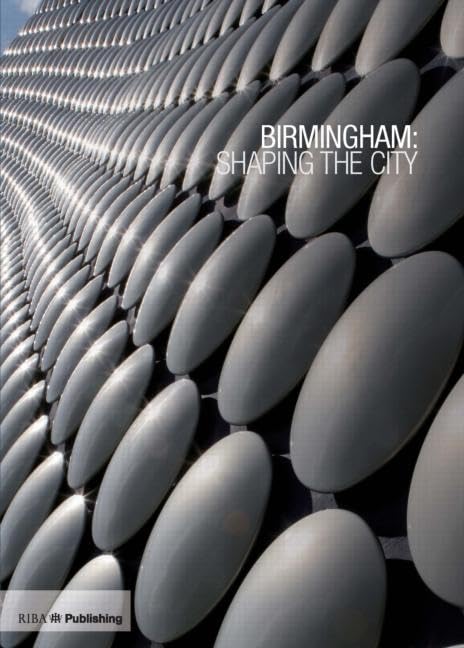 Birmingham: Shaping The City,Used
