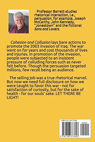 Cohesion and Collusion: Promoting the 2003 Invasion of Iraq,Used