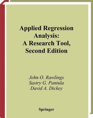 Applied Regression Analysis: A Research Tool (Springer Texts in Statistics),New