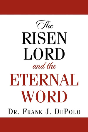 The Risen Lord & the Eternal Word,Used