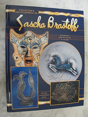 Collectors Encyclopedia Of Sascha Brastoff: Identification & Values-used