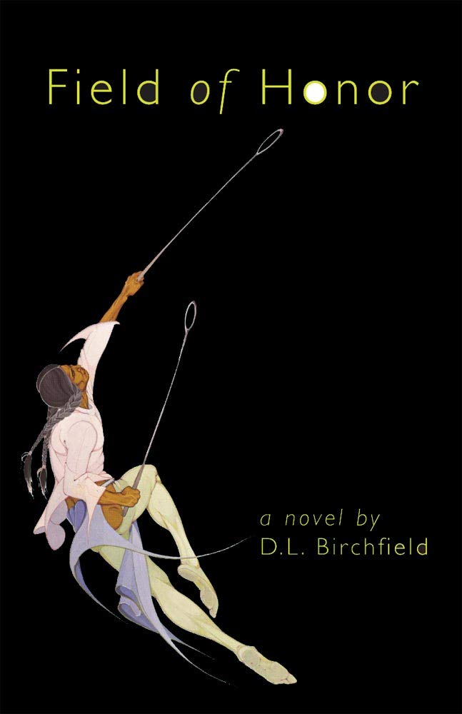 Field Of Honor: A Novel (Volume 48) (American Indian Literature And Critical Studies Series)