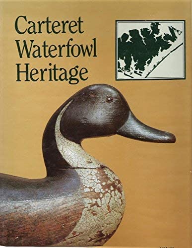 Carteret Waterfowl Heritage,Used