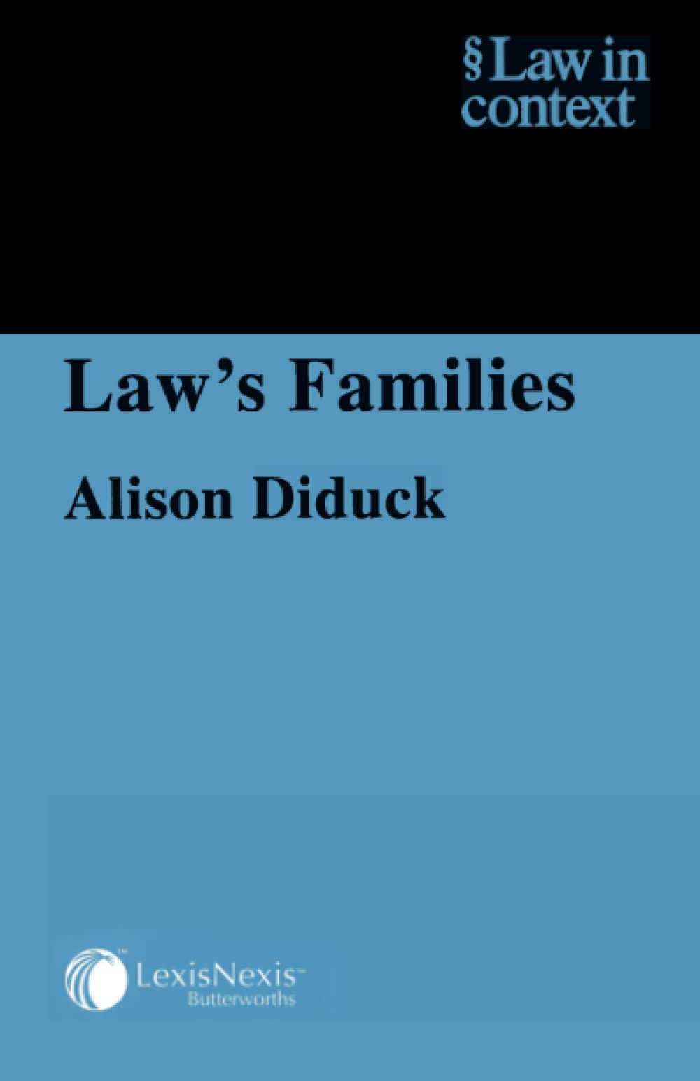 Law'S Families (Law In Context),New