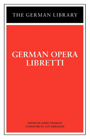 German Opera Libretti (German Library),New