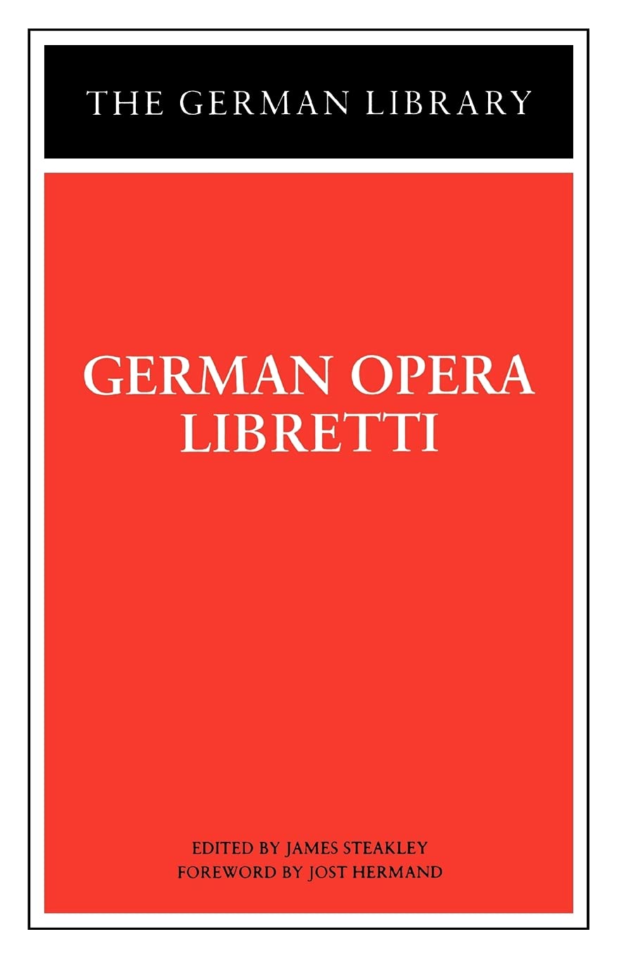 German Opera Libretti (German Library),New