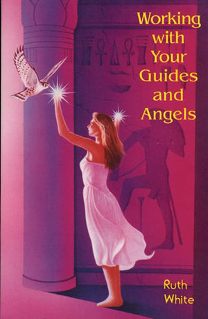 Working With Your Guides and Angels,Used