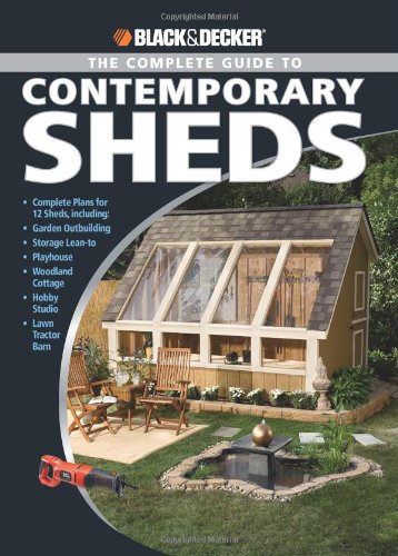 Black & Decker Complete Guide to Contemporary Sheds,Used