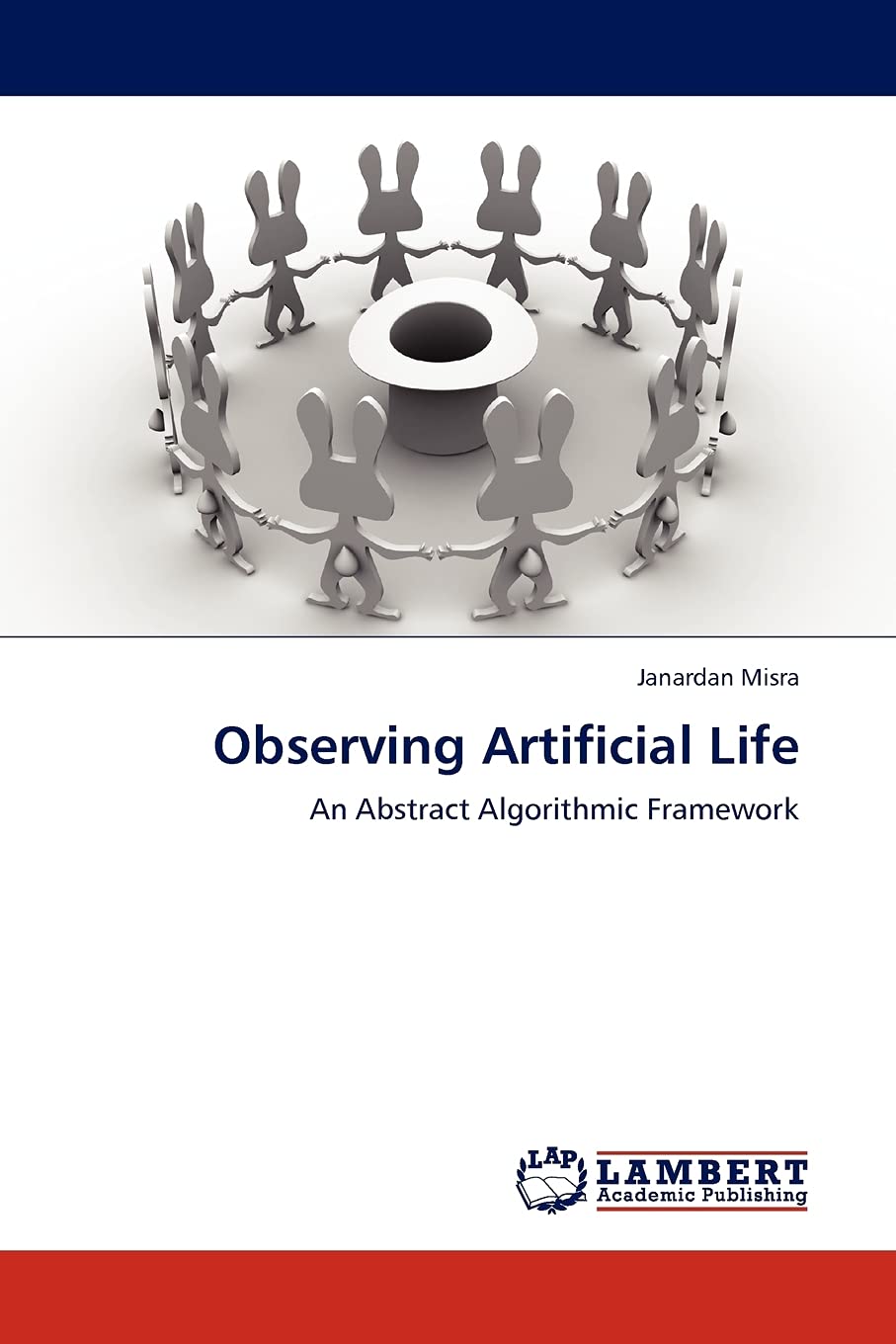 Observing Artificial Life: An Abstract Algorithmic Framework,Used