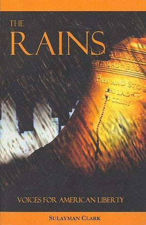 The Rains: Voices for American Liberty,New
