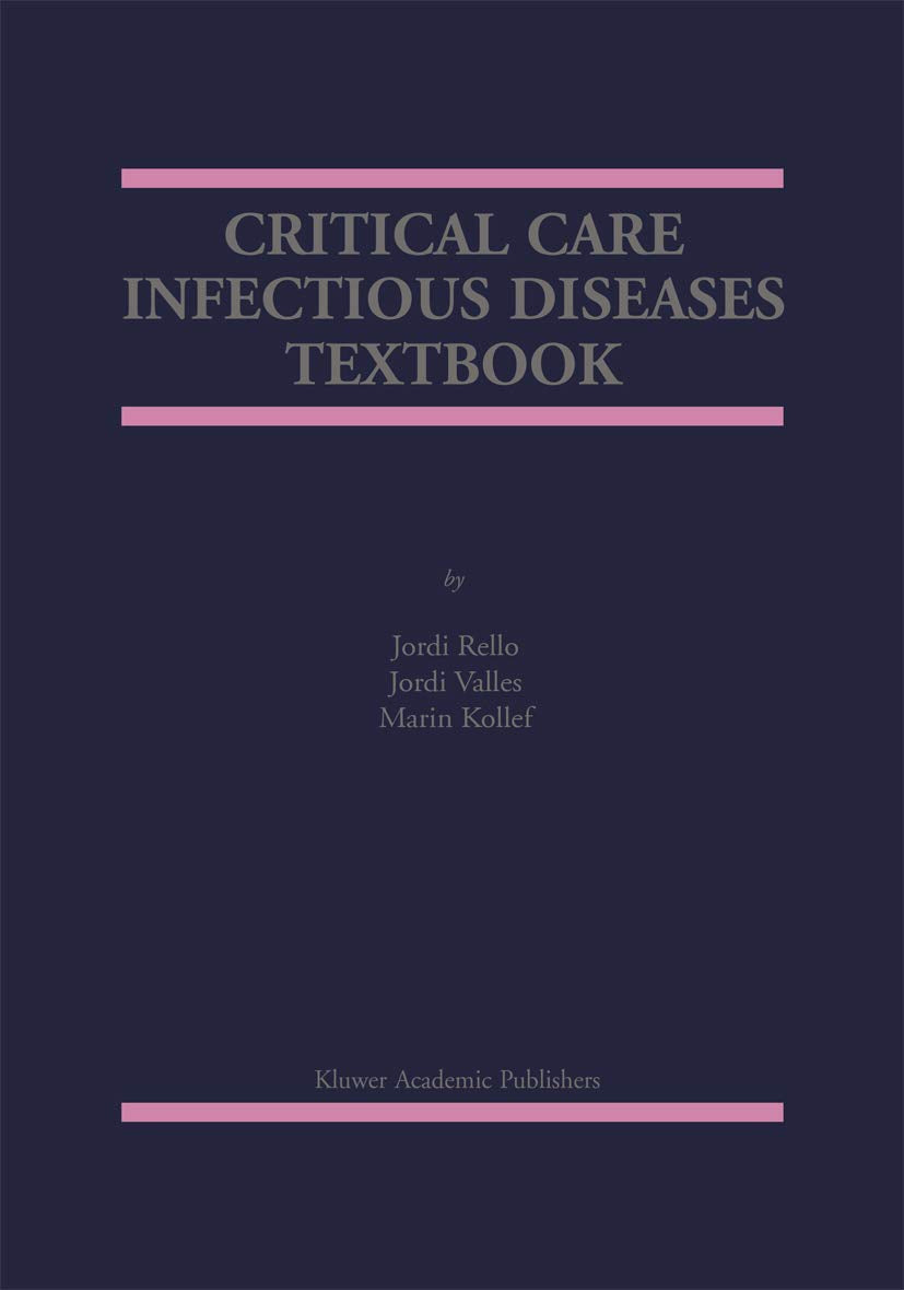 Critical Care Infectious Diseases Textbook,Used