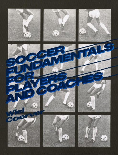 Soccer Fundamentals for Players and Coaches,Used