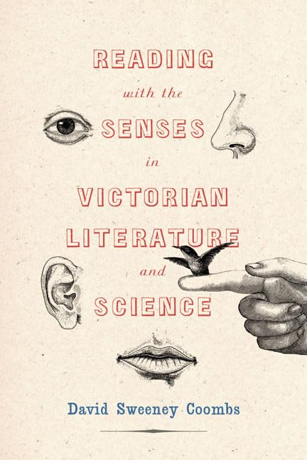 Reading With The Senses In Victorian Literature And Science (Victorian Literature And Culture Series),Used