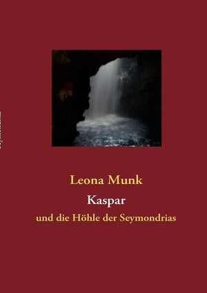 Kaspar: und die Hhle der Seymondrias (German Edition),Used