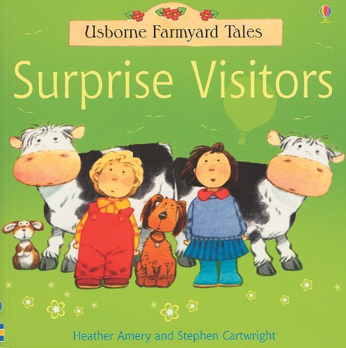 Surprise Visitors (Farmyard Tales Readers),Used
