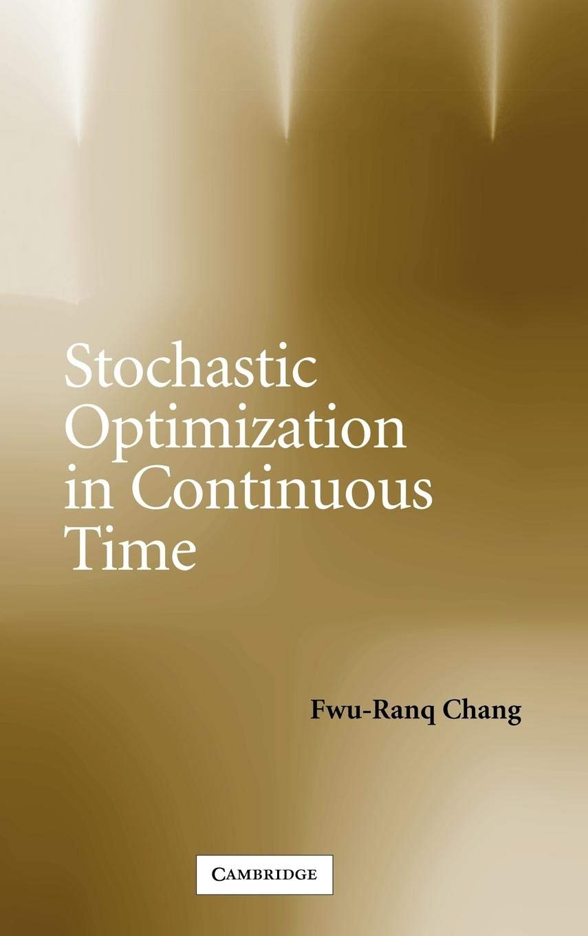 Stochastic Optimization in Continuous Time,Used