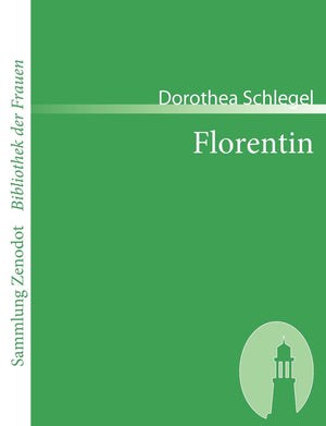 Florentin (Sammlung Zenodot ibliothek Der Frauen) (German Edition),Used