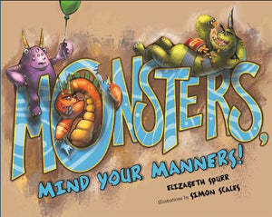 Monsters, Mind Your Manners!,New