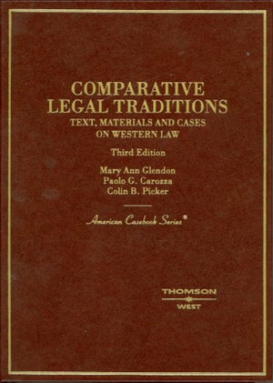 Comparative Legal Traditions: Text, Materials and Cases on Western Law (American Casebook Series),Used