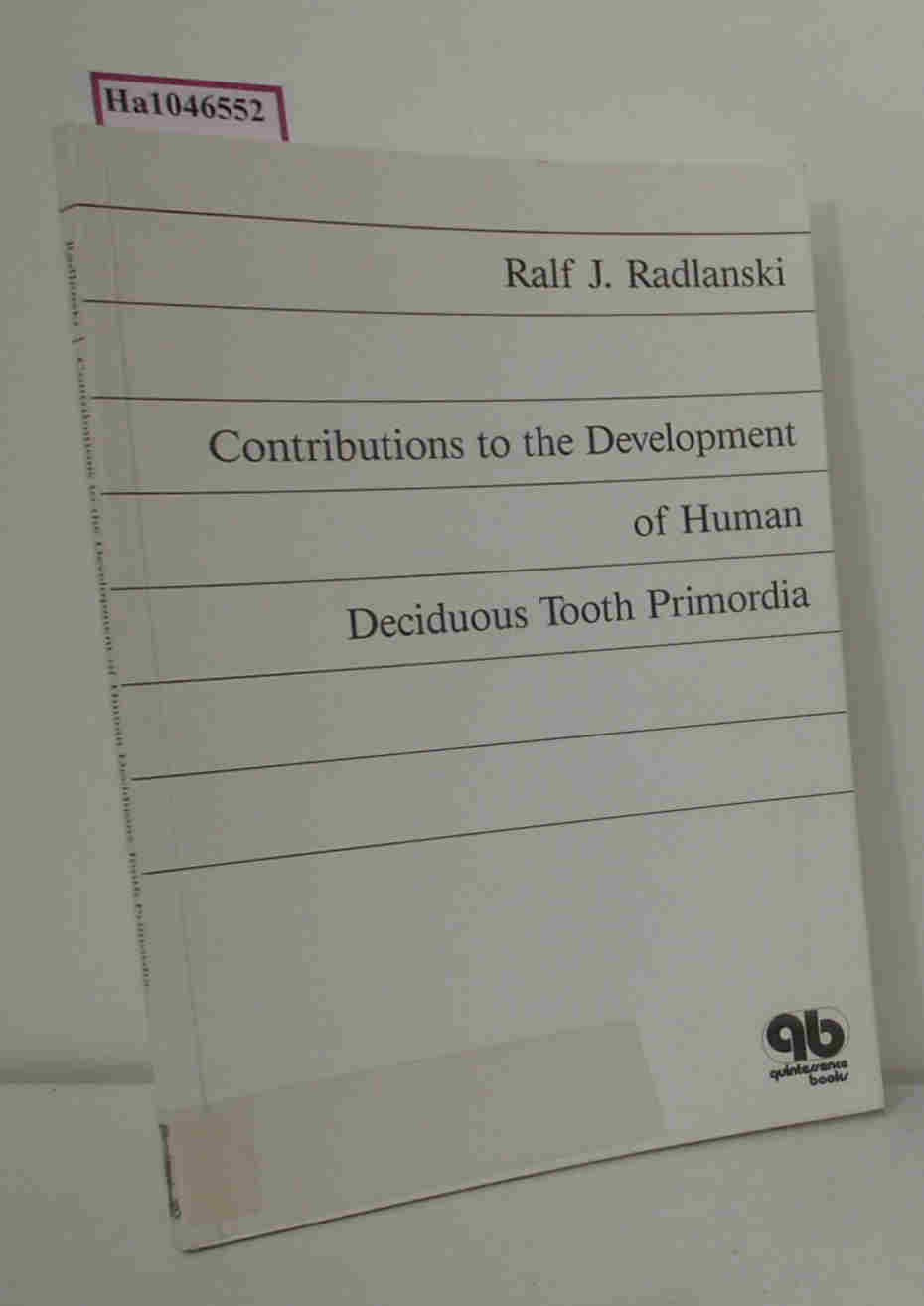 Contributions to the Development of Human Deciduous Tooth Primordia (English and German Edition),Used