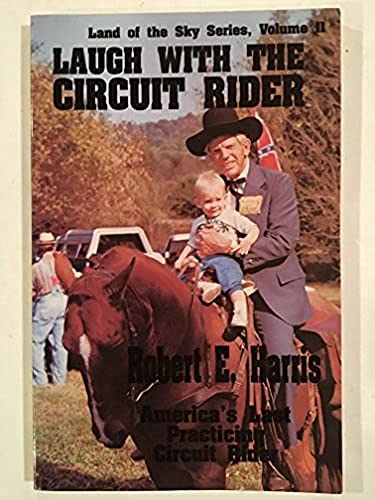 Laugh With the Circuit Rider (Land of the Sky Series, Vol II),Used