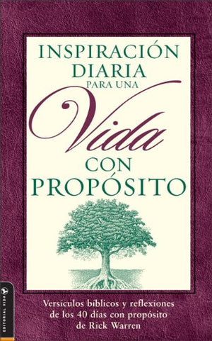 Inspiracion Diaria para una Vida con Proposito: Versiculos biblicos y reflexiones de los 40 Dias con Proposito (Spanish Edition),Used