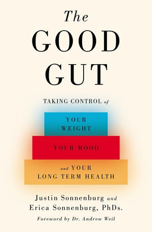 The Good Gut: Taking Control Of Your Weight, Your Mood, And Your Longterm Health,Used