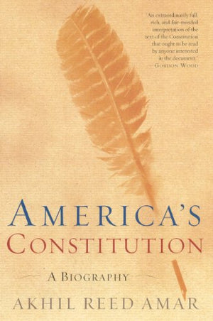 America's Constitution: A Biography (Turtleback School & Library Binding Edition),Used