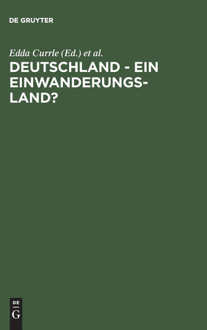 Deutschland  Ein Einwanderungsland?: Rckblick, Bilanz Und Neue Fragen (German Edition),Used